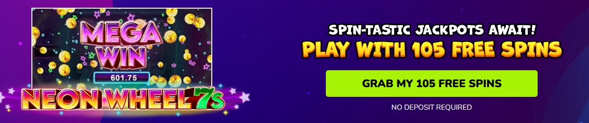 Advertisement for an online casino's "Neon Wheel 7s" game. The left side features text saying "Mega Win" with gold coins and colorful stars. The right side reads, "Spin-tastic jackpots await! Play with 105 free spins." A green button says, "Grab my 105 free spins" at the Best Online Crypto Casino.